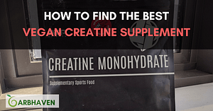 Vegan Creatine- The Supplement That Makes You Strong, Fit & Smart (1)