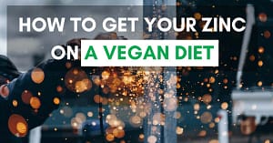 zinc and vegan diet