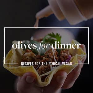 Olives for Dinner