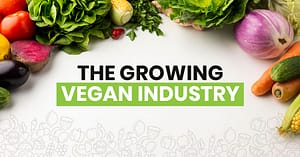 The Growing Vegan Industry featured