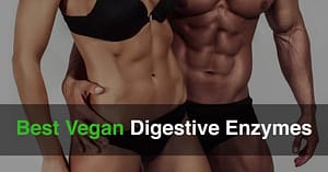 Best Vegan Digestive Enzymes Cover Image