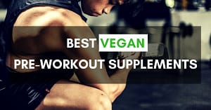 best vegan pre-workout
