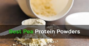 What’s the Best Pea Protein Powder Featured Image