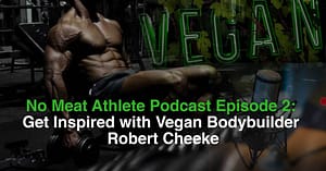 No Meat Athlete Podcast Episode 2 Cover Image