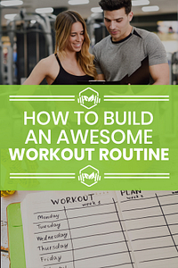 How to build an awesome workout routine pin